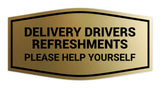 Signs ByLITA Fancy Delivery Drivers Refreshments Please Help Yourself Wall or Door Sign