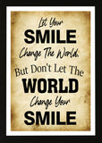 Designs ByLITA Let Your Smile Change The World, But Don't Let The World Change Your Smile, Wall Print Art | Home Decor