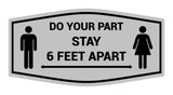 Fancy Do Your Part Stay 6 Feet Apart Sign