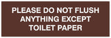 Signs ByLITA Basic Please do not flush anything except toilet paper Sign - Laser-Engraved Lettering | Durable ABS Plastic | Vibrant Colors | Powerful Foam Tape
