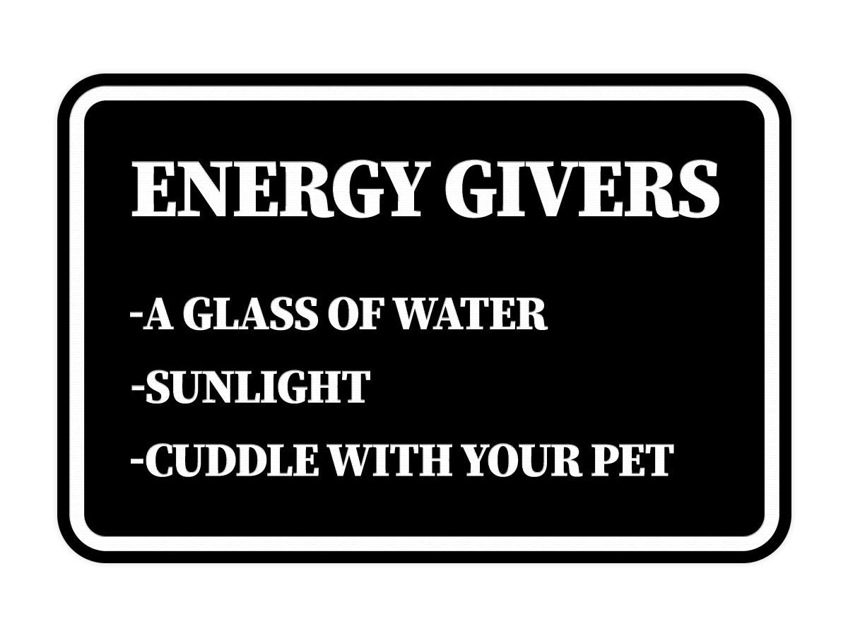 Signs ByLITA Classic Framed Energy Givers Wall or Door Sign