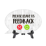 Please Leave Us Feedback Oval Speech Bubble (6 x 4") Table Sign With Acrylic Easel
