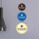 Circle No Soliciting No Excuses Wall or Door Sign