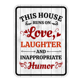 Portrait Round Plus This House Runs On Love, Laughter & Inappropriate Humor Wall or Door Sign | Funny Novelty Home Signs | Home Reminders For Families