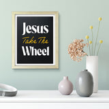 Designs ByLITA Jesus Take The Wheel, Wall Print Art | Religious Home Decor (Unframed or Framed)
