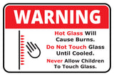 Classic Framed Plus Warning Hot Glass Will Cause Burns. Do Not Touch Glass Until Cooled. Never Allow Children To Touch Glass. Door or Wall Sign