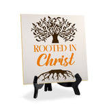 Rooted In Christ 5"x 5" Square Table Sign With Acrylic Easel | Religious Home & Office Decor
