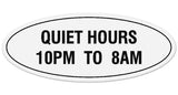 Signs ByLITA Oval Quiet Hours 10PM to 8AM Sign - Laser-Engraved Lettering | Durable ABS Plastic | Vibrant Colors | Powerful Foam Tape