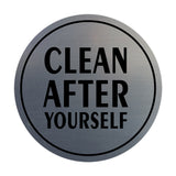 Signs ByLITA Circle Clean After Yourself Wall or Door Sign