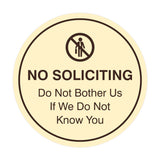 Circle No Soliciting Do Not Bother Us If We Do Not Know You Wall or Door Sign