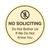 Circle No Soliciting Do Not Bother Us If We Do Not Know You Wall or Door Sign