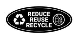 Signs ByLITA Oval Reduce Reuse Recycle Sign - Laser-Engraved Lettering | Durable ABS Plastic | Vibrant Colors | Powerful Foam Tape