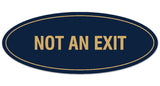 Signs ByLITA Oval Not An Exit Sign - Laser-Engraved Lettering | Durable ABS Plastic | Vibrant Colors | Powerful Foam Tape