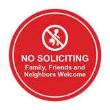 Circle No Soliciting Family, Friends and Neighbors Welcome Wall or Door Sign