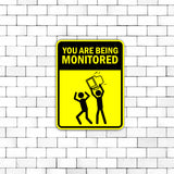Portrait Round Plus You Are Being Monitored Door or Wall Sign | Funny Warning Sign For Room