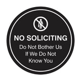 Circle No Soliciting Do Not Bother Us If We Do Not Know You Wall or Door Sign