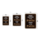 Portrait Round Plus What Happens On The Patio Stays On The Patio Wall or Door Sign | Funny Naughty Decor