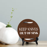 Keep Knives Out of Sink Circle Table Sign with Acrylic Stand (5x5") | Home & Office Décor