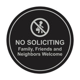 Circle No Soliciting Family, Friends and Neighbors Welcome Wall or Door Sign