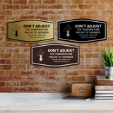 Signs ByLITA Fancy Don't Adjust The Temperature Below 70 Degrees The Unit Will Freeze Wall or Door Sign