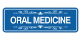 Signs ByLITA Standard Oral Medicine Wall or Door Sign