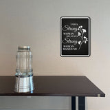 Portrait Round Plus I Am A Strong Woman Because A Strong Woman Raised Me Wall or Door Sign | Motivational Home Decor