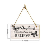 Anything Is Possible If You Just Believe 5x10 Hanging Plus Wall or Door Sign | Motivational Home Décor