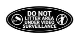 Signs ByLITA Oval Do Not Litter Area Under Video Surveillance Sign - Laser-Engraved Lettering | Durable ABS Plastic | Vibrant Colors | Powerful Foam Tape