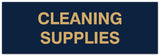 Signs ByLITA Basic Cleaning Supplies Sign - Laser-Engraved Lettering | Durable ABS Plastic | Vibrant Colors | Powerful Foam Tape