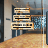 Standard Plus Hippies Use Side Door Door or Wall Sign | Funny Wall Decor For Bar