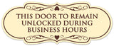 Signs ByLITA Designer This Door to Remain Unlocked During Business Hours Sign - Easy Installation | Durable Wall or Door Sign
