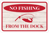 Classic Framed Plus No Fishing From The Dock Wall or Door Sign | Marina Quayside Signage