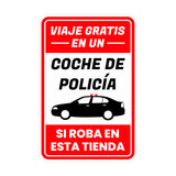 Portrait Round Plus Viaje Gratis En Un Coche de Policía Si Roba En Esta Tienda Wall or Door Sign | Spanish Shoplifting Retailer Signage