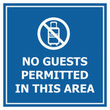 Signs ByLITA Square No Guests Permitted In This Area Wall or Door Sign
