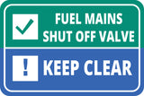 Classic Framed Plus Fuel Mains Shut Off Valve Keep Clear Wall or Door Sign | Health & Safety Warning Signage