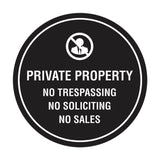 Circle Private Property No Trespassing No Soliciting No Sales Wall or Door Sign
