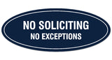 Signs ByLITA Oval No Soliciting No Exceptions Sign - Laser-Engraved Lettering | Durable ABS Plastic | Vibrant Colors | Powerful Foam Tape