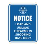 Signs ByLITA Portrait Round Notice: Load and Unload Firearms In Shooting Bays Only Door or Wall Sign Easy Installation | Health And Safety | Building And Danger Signs