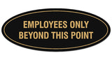 Signs ByLITA Oval Employees Only Beyond this Point Sign - Laser-Engraved Lettering | Durable ABS Plastic | Vibrant Colors | Powerful Foam Tape
