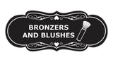 Signs ByLITA Designer Bronzers And Blushes Makeup Area Wall or Door Sign