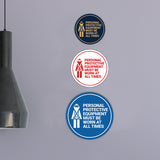 Circle Personal Protective Equipment Must Be Worn At All Times Wall or Door Sign