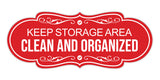 Signs ByLITA Designer Keep Storage Area Clean and Organized Wall or Door Sign