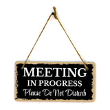 Meeting In Progress Please Do Not Disturb 5x 10 Hanging Wall or Door Sign