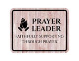 Classic Framed Plus Prayer Leader – Faithfully Supporting Through Prayer Door or Wall Sign | Place of Worship Signs