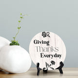 Giving Thanks Everyday Circle Table Sign with Acrylic Stand (5x5") | Religious Home Décor