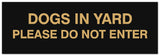 Signs ByLITA Basic Dogs in yard please do not enter Sign - Laser-Engraved Lettering | Durable ABS Plastic | Vibrant Colors | Powerful Foam Tape