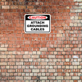 Classic Framed Plus Caution Attach Grounding Cables Door or Wall Sign | Business Protection Construction Site Warehouse & Shop Area
