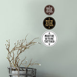 Signs ByLITA Circle Must Be 18 To Be Tattoed Wall or Door Sign