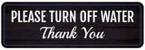Standard Plus Please Turn Off Water Thank You Wall or Door Sign | Public Spaces Signage