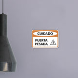 Classic Framed Plus Cuidado Puerta Pesada Door or Wall Sign | Business Warning Signage